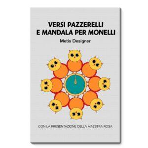 Versi pazzerelli e mandala per monelli